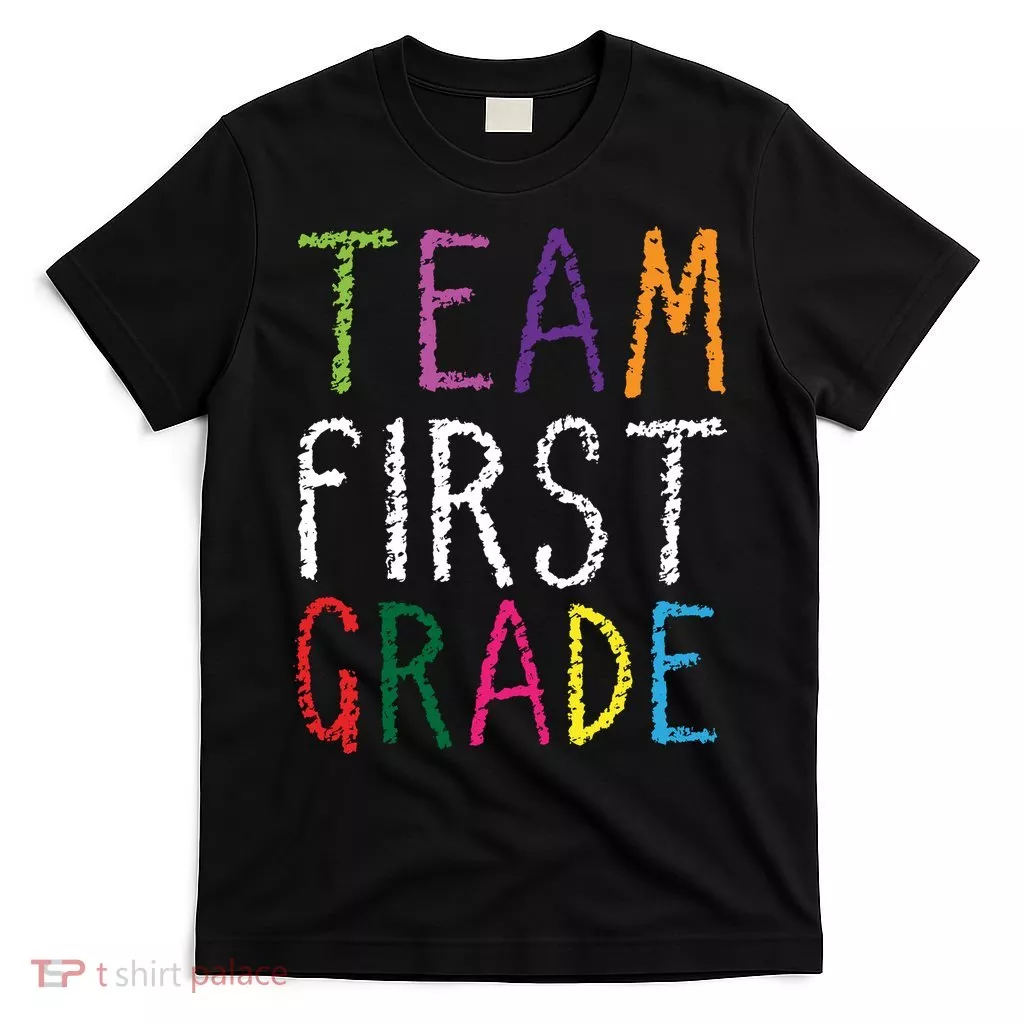 1st Team First Grade T-Shirt