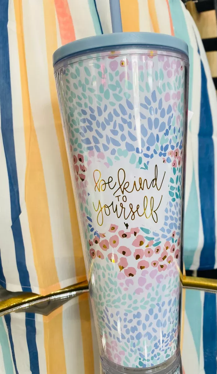 Be Kind To Yourself Tumbler