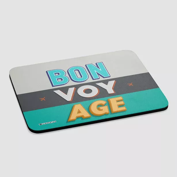BON VOY AGE - Mousepad