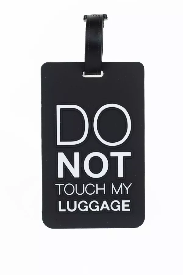 Do Not Touch My Luggage Luggage Tag