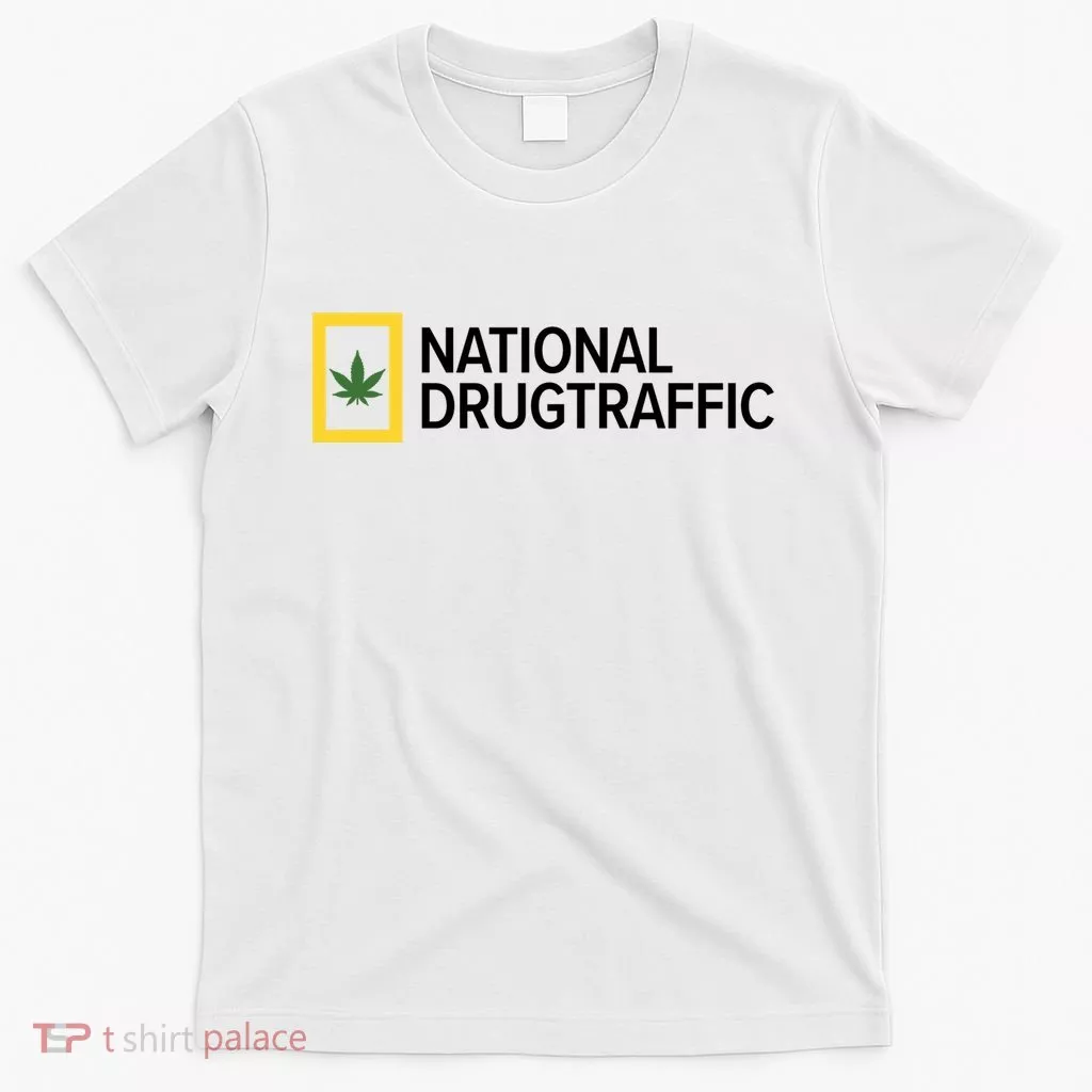 National Drug Traffic Parody Drug T-Shirt
