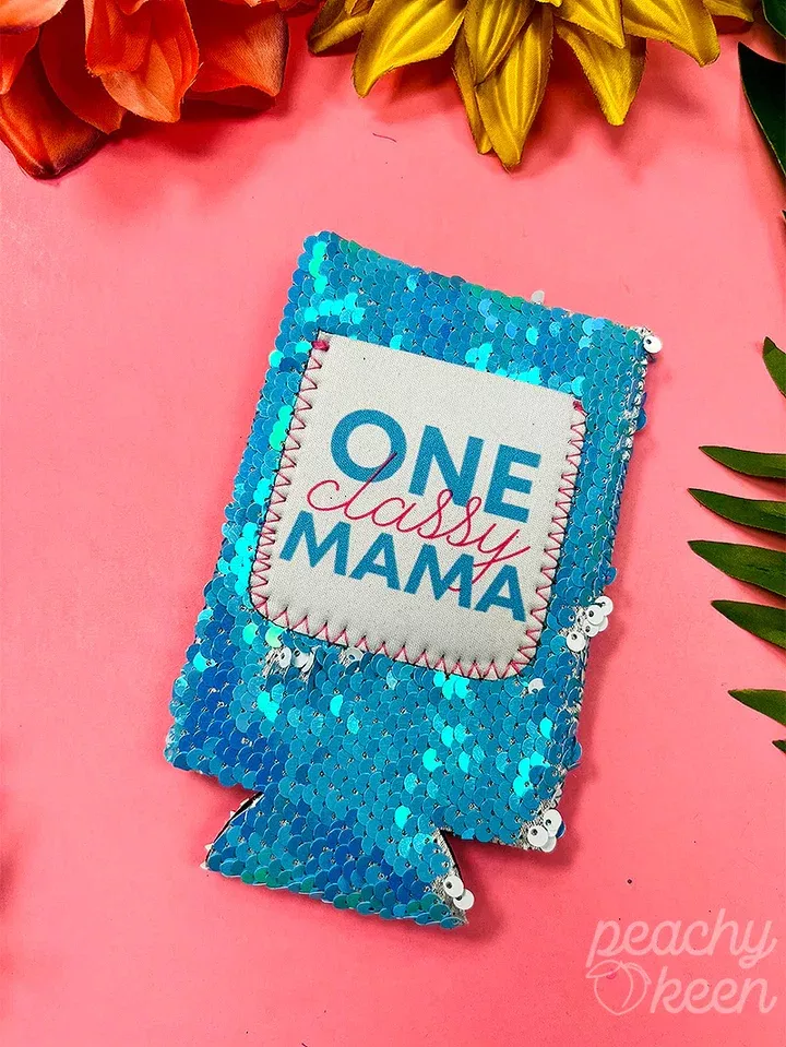 One Classy Mama Can Koozie