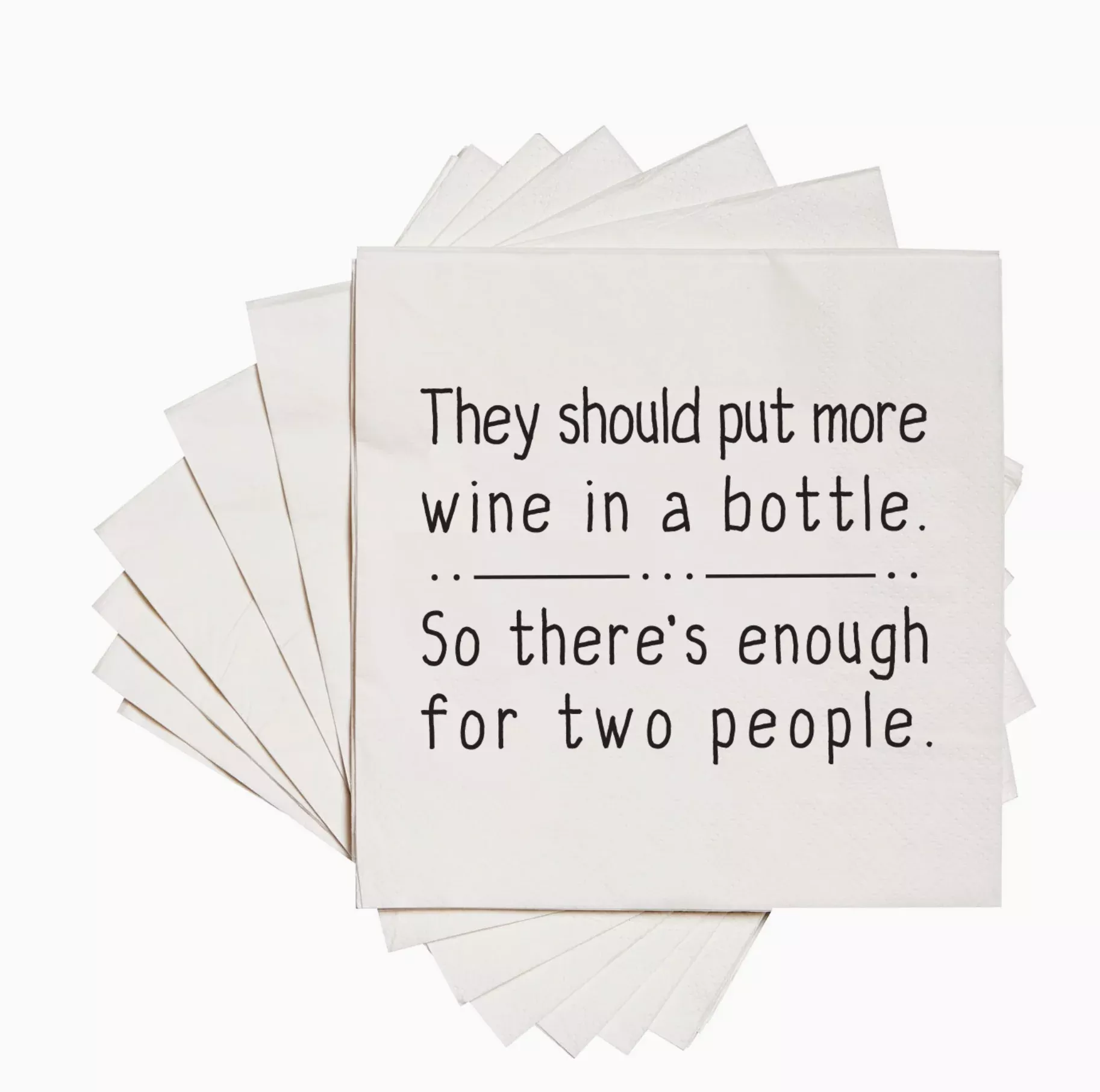 They Should Put More Wine in A Bottle Cocktail Napkins